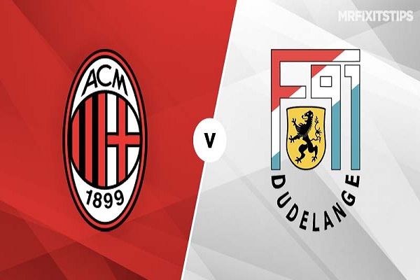 Nhận định AC Milan vs Dudelange 