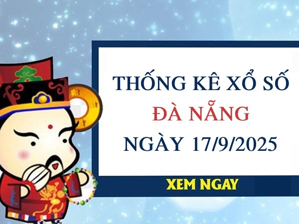 Thống kê KQ xổ số Đà Nẵng ngày 17/9/2025